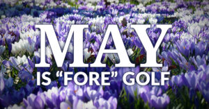 May is Fore Golf Package